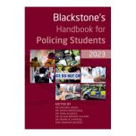 Blackstone's Handbook for Policing Students 2023