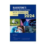 Blackstone's Police Investigators' Mock Examination Paper 2024