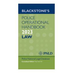 Blackstone's Police Operational Handbook 2023: Law