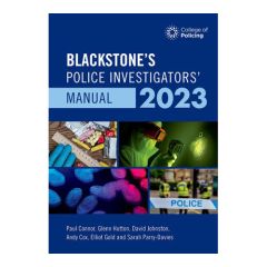 Blackstone's Police Investigators' Manual and Workbook 2023