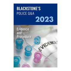Blackstone's Police Q&A: Evidence and Procedure 2023