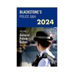 Blackstone's Police Q&A: General Police Duties 2024