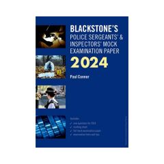 Blackstone's Police Sergeants' & Inspectors' Mock Examination Paper 2024