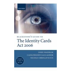 Blackstone's Guide to the Identity Cards Act